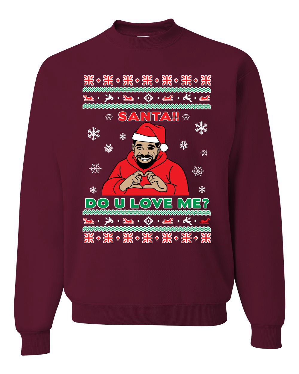 Santa!! Do You Love Me? Ugly Christmas Sweater, Christmas Gifts, Funny Xmas Gift Idea, Ugly Christmas Sweater Unisex Crewneck Sweatshirt