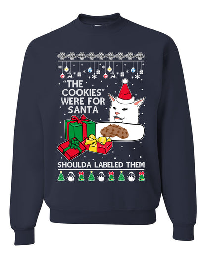 Cat Meme The Cookies Were For Santa Cute Xmas Meme, Christmas Gifts, Funny Xmas Gift Idea, Ugly Christmas Sweater Unisex Crewneck Sweatshirt