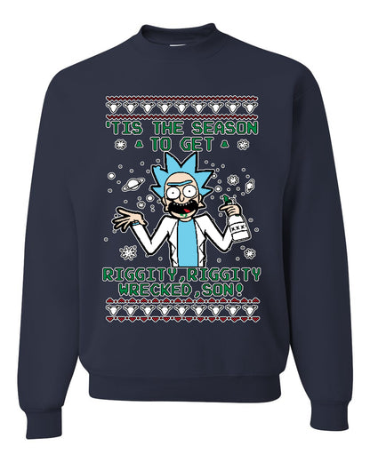 Tis The Season To Get Riggity, Riggity Wrecked, Son! Anime, Christmas Gifts, Funny Xmas Gift Idea, Ugly Christmas Sweater Unisex Crewneck Sweatshirt