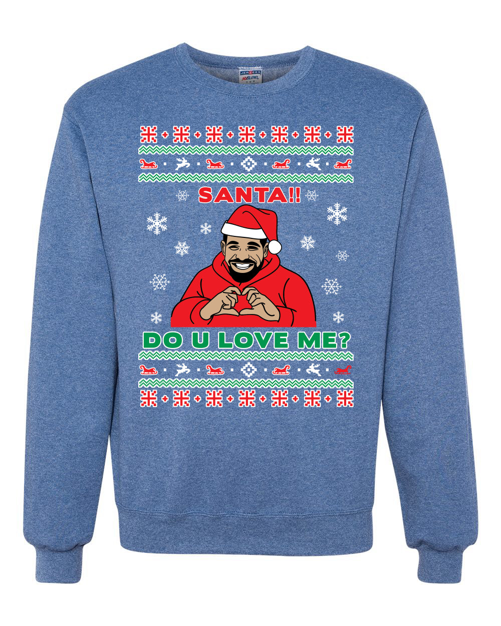 Santa!! Do You Love Me? Ugly Christmas Sweater, Christmas Gifts, Funny Xmas Gift Idea, Ugly Christmas Sweater Unisex Crewneck Sweatshirt