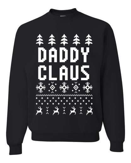 Unisex Ugly Xmas Graphic Crewneck Sweater Sweatshirt Daddy Claus Ugly Christmas Sweater Unisex Crewneck Sweatshirt