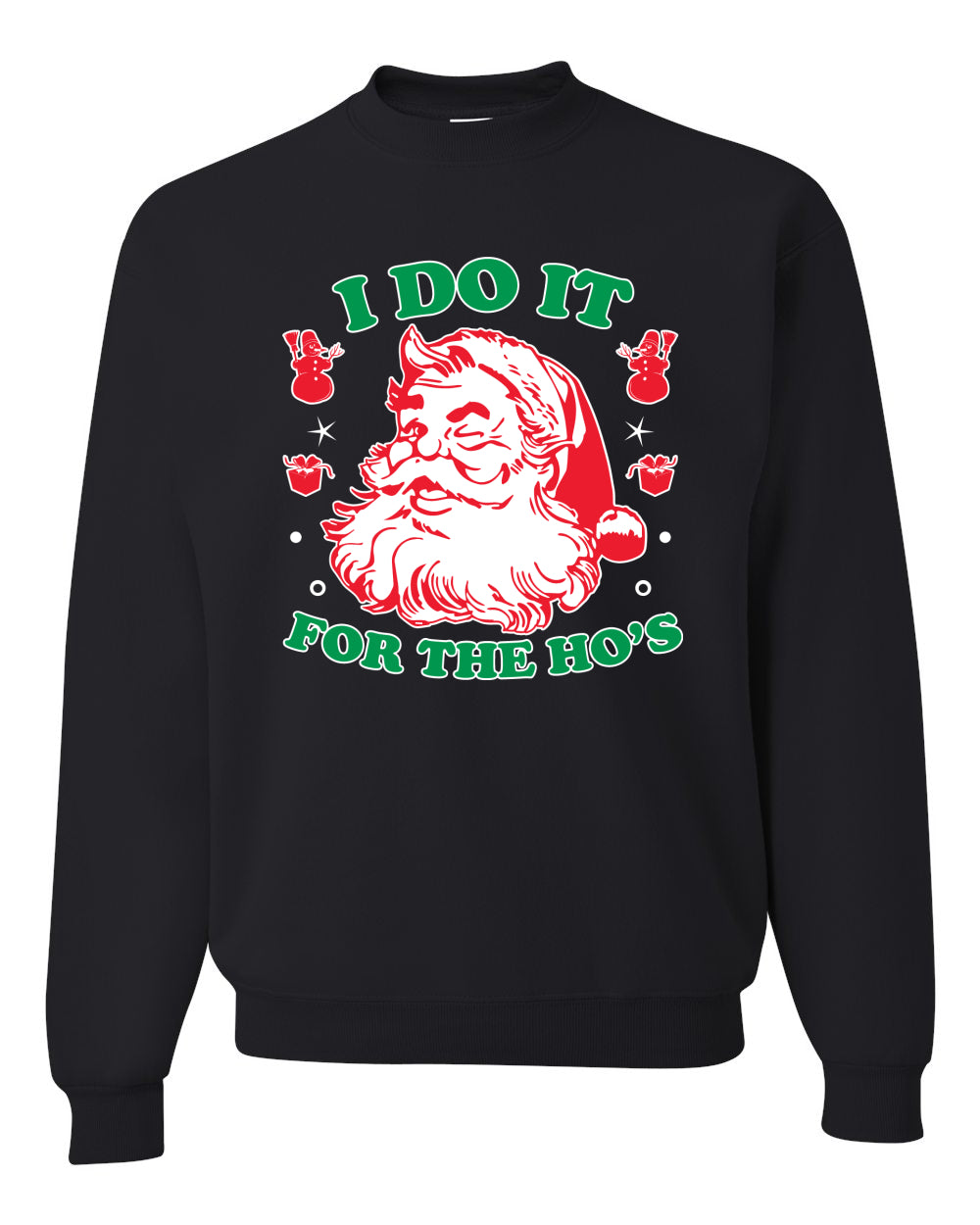 Men's Ugly Sweater for Christmas Long Sleeve Shirt "I Do it for the Hos" Ugly Christmas Sweater Unisex Crewneck Sweatshirt