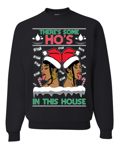 Woman Rapper Ho's In This House, Christmas Gifts, Funny Xmas Gift Idea, Ugly Christmas Sweater Unisex Crewneck Sweatshirt