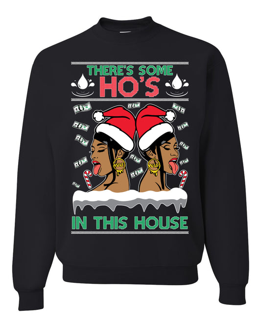Woman Rapper Ho's In This House, Christmas Gifts, Funny Xmas Gift Idea, Ugly Christmas Sweater Unisex Crewneck Sweatshirt