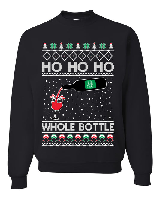 Ho Ho Ho Whole Bottle Wine Spirits, Christmas Gifts, Funny Xmas Gift Idea, Ugly Christmas Sweater Unisex Crewneck Sweatshirt