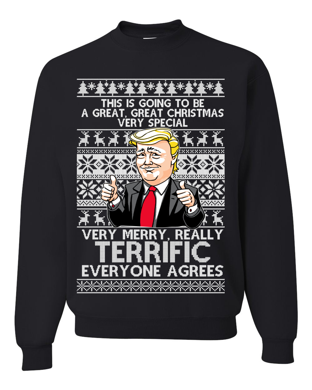 Unisex Funny Donald Trump Ugly Xmas Holiday Sweater Sweatshirt Great Terrific Merry Christmas Ugly Christmas Sweater Unisex Crewneck Sweatshirt
