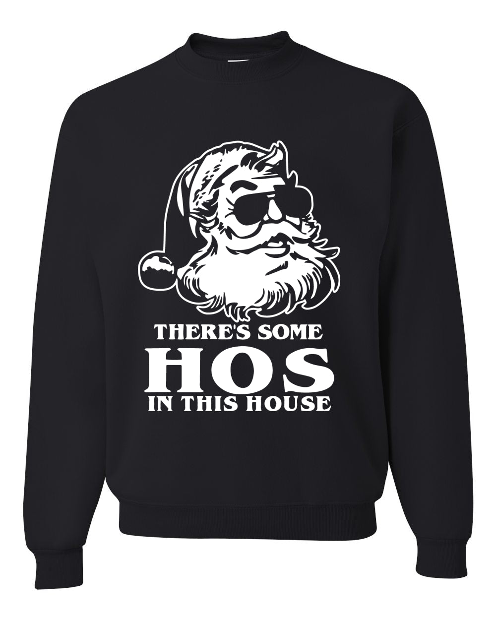 Unisex Graphic Crewneck Christmas Sweatshirt, There's Some Hos In This House Ugly Christmas Sweater Unisex Crewneck Sweatshirt