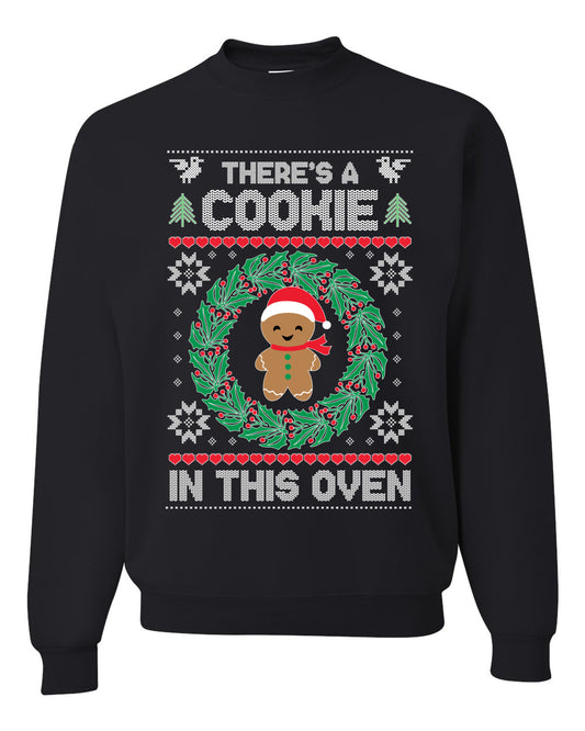 Women's Ugly Christmas  Sweater "Theres a Cookie in this Oven" Pregnancy Announcement Long Sleeve T-Shirt Ugly Christmas Sweater Unisex Crewneck Sweatshirt