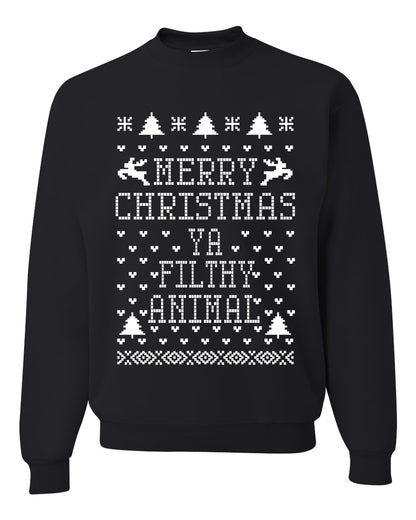 Merry Xmas You Filthy Animal, Christmas Gifts, Funny Xmas Gift Idea, Ugly Christmas Sweater Unisex Crewneck Sweatshirt