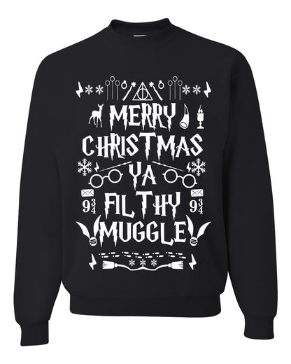 Merry Christmas You Filthy Muggle, Christmas Gifts, Funny Xmas Gift Idea, Ugly Christmas Sweater Unisex Crewneck Sweatshirt