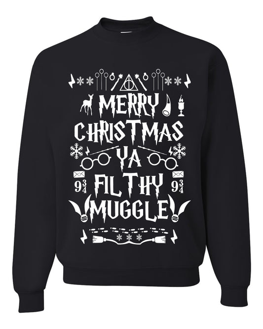 Merry Christmas You Filthy Muggle, Christmas Gifts, Funny Xmas Gift Idea, Ugly Christmas Sweater Unisex Crewneck Sweatshirt