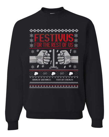 Festivus for the Rest of Us, Christmas Gifts, Funny Xmas Gift Idea, Ugly Christmas Sweater Unisex Crewneck Sweatshirt