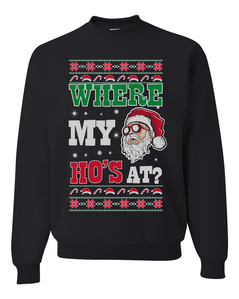 Women's Graphic Ugly Sweater for Christmas Long Sleeve Shirt Wild Bobby "Where My Hos at Santa?" Ugly Christmas Sweater Unisex Crewneck Sweatshirt