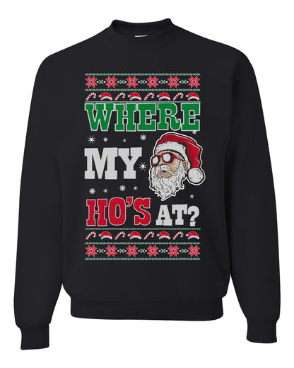 Women's Graphic Ugly Sweater for Christmas Long Sleeve Shirt Wild Bobby "Where My Hos at Santa?" Ugly Christmas Sweater Unisex Crewneck Sweatshirt