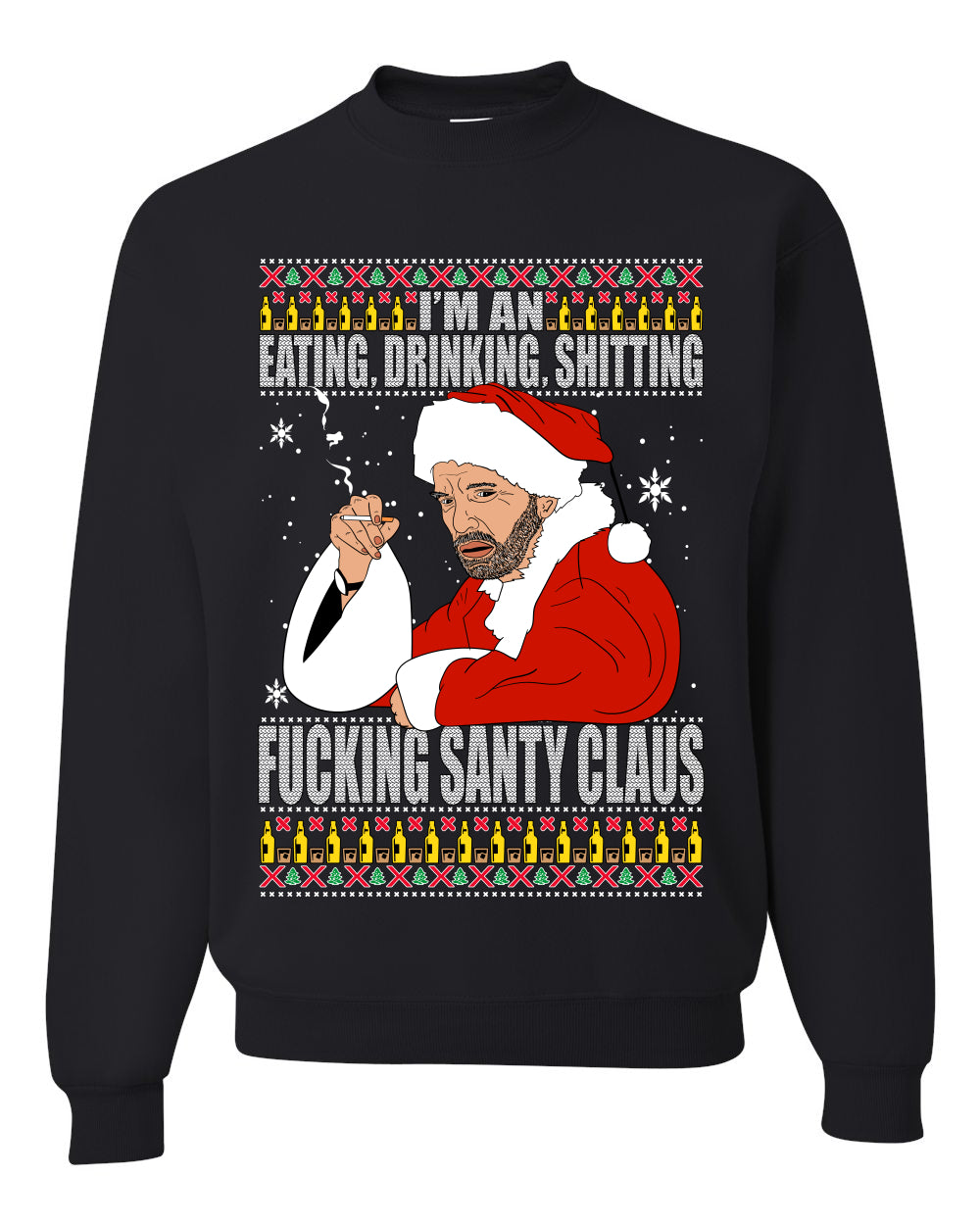 Bad Santa Fucking Santy Claus, Christmas Gifts, Funny Xmas Gift Idea, Ugly Christmas Sweater Unisex Crewneck Sweatshirt