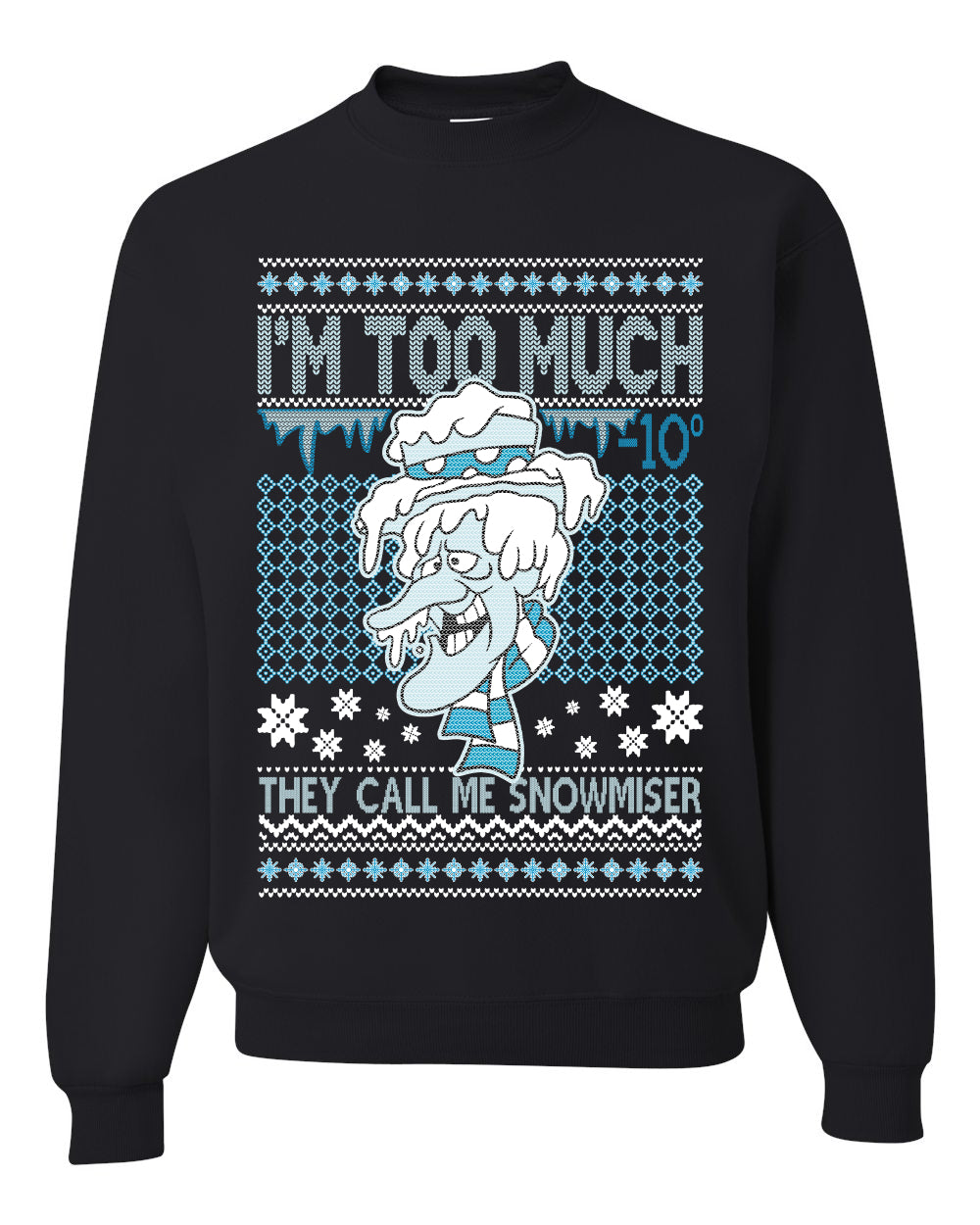 Women's Ugly Xmas Holiday Sweater Muscle Tank Jersey, They Call Me Snowmeiser I'm Too Much, Wild Bobby Ugly Christmas Sweater Unisex Crewneck Sweatshirt