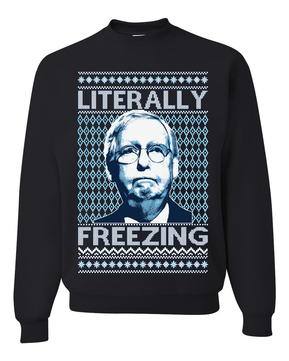 Literally Freezing McConnell , Merry Christmas Tee, Ugly Christmas,  Sweater Unisex Crewneck Sweatshirt