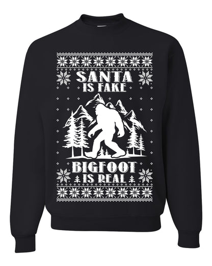 Santa Is Fake Bigfoot Is Real ,Christmas Gifts, Funny Xmas Gift Idea, Ugly Christmas Sweater Unisex Crewneck Sweatshirt