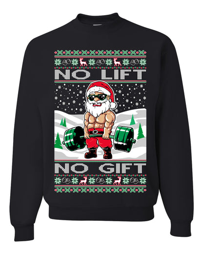 Merry Liftmas No Lift No Gift, Christmas Gifts, Funny Xmas Gift Idea, Ugly Christmas Sweater Unisex Crewneck Sweatshirt