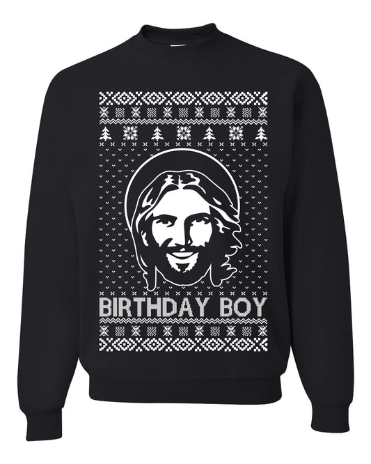 Birthday Boy Jesus Christ, Christmas Gifts, Funny Xmas Gift Idea, Ugly Christmas Sweater Unisex Crewneck Sweatshirt