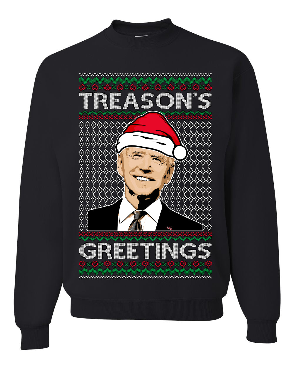 Treason's Greetings Biden President Humor Ugly Christmas Sweater, Christmas Gifts, Funny Xmas Gift Idea, Unisex Crewneck Sweatshirt
