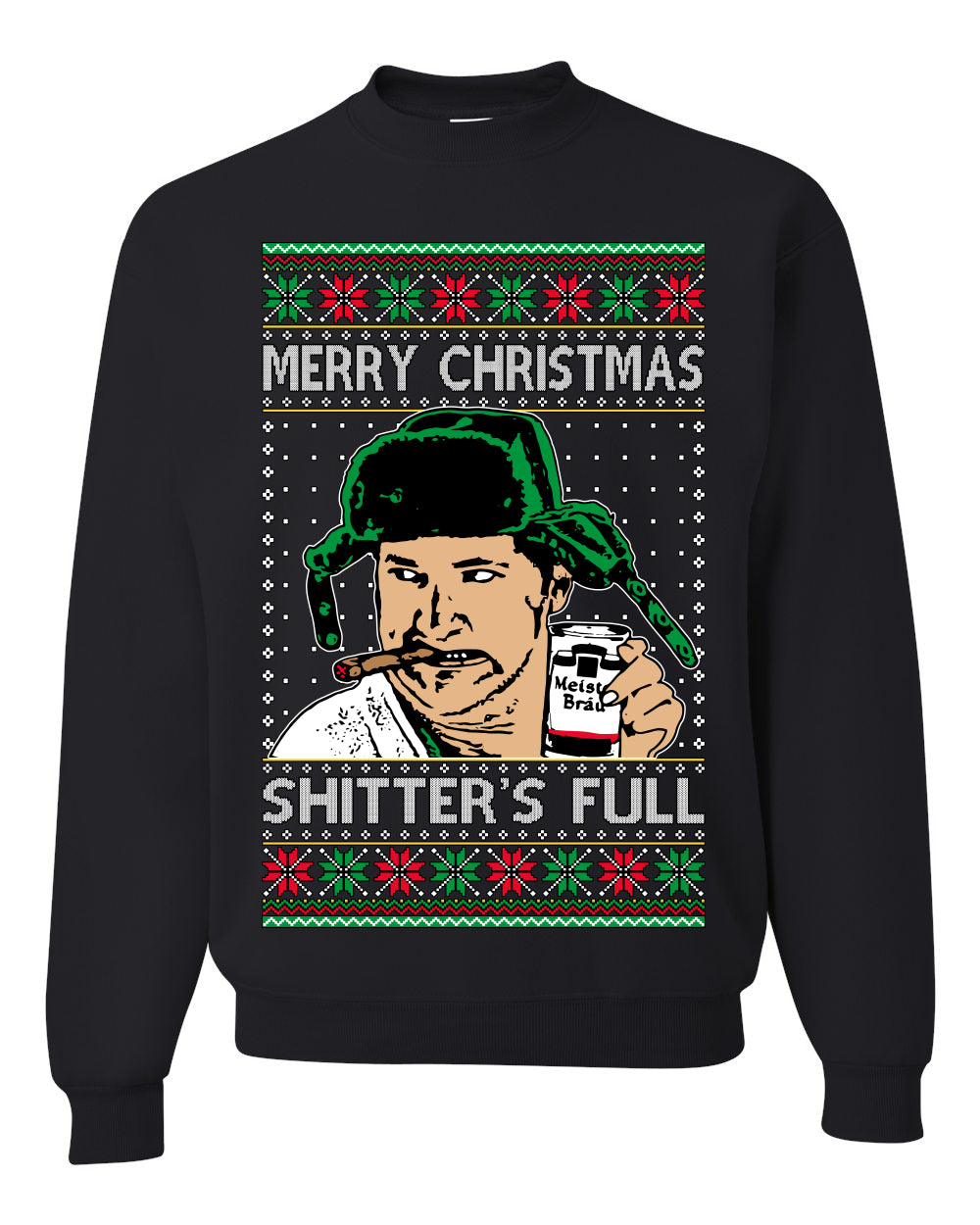 Shitter's Full Cousin Eddie Christmas Family Vacation Ugly Christmas Sweater, Christmas Gifts, Funny Xmas Gift Idea, Unisex Crewneck Sweatshirt