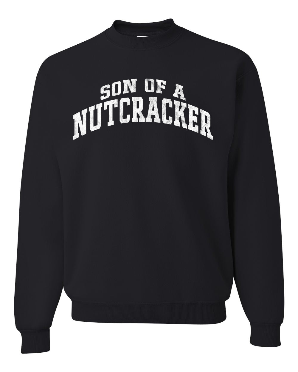 Vintage Movie Quote Son Of A Nutcracker, Christmas Gifts, Funny Xmas Gift Idea, Ugly Christmas Sweater Unisex Crewneck Sweatshirt