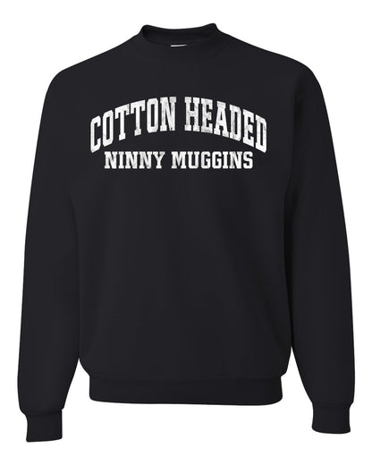 Vintage Movie Quote Cotton Headed Ninny Muggins, Christmas Gifts, Funny Xmas Gift Idea, Ugly Christmas Sweater Unisex Crewneck Sweatshirt