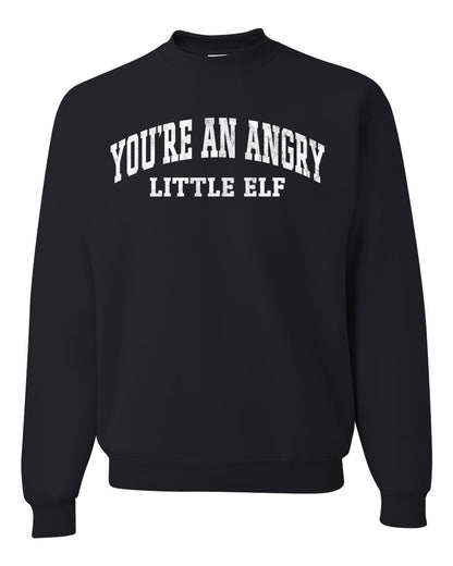 Vintage Movie Quote You're An Angry Little Elf, Christmas Gifts, Funny Xmas Gift Idea, Ugly Christmas Sweater Unisex Crewneck Sweatshirt