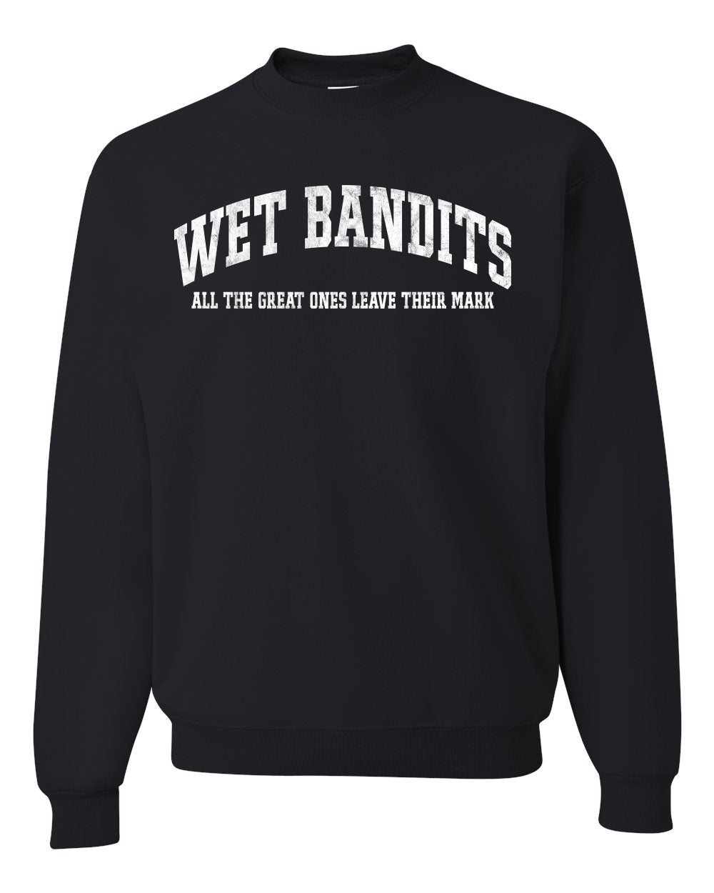 Vintage Movie Quote Wet Bandits Leave They're Mark, Christmas Gifts, Funny Xmas Gift Idea, Ugly Christmas Sweater Unisex Crewneck Sweatshirt