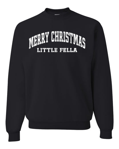 Vintage Movie Quote Merry Christmas Little Fella, Christmas Gifts, Funny Xmas Gift Idea, Ugly Christmas Sweater Unisex Crewneck Sweatshirt