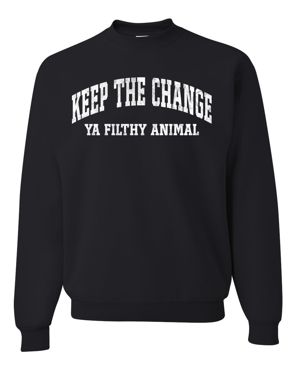 Vintage Movie Quote Keep The Change Filthy Animal, Christmas Gifts, Funny Xmas Gift Idea, Ugly Christmas Sweater Unisex Crewneck Sweatshirt
