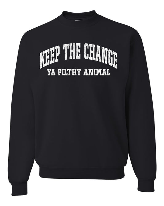 Vintage Movie Quote Keep The Change Filthy Animal, Christmas Gifts, Funny Xmas Gift Idea, Ugly Christmas Sweater Unisex Crewneck Sweatshirt