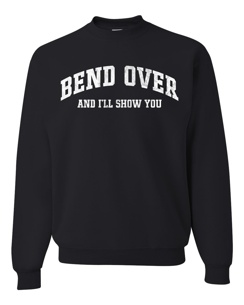Vintage Movie Quote Bend Over And I'll Show You, Christmas Gifts, Funny Xmas Gift Idea, Ugly Christmas Sweater Unisex Crewneck Sweatshirt