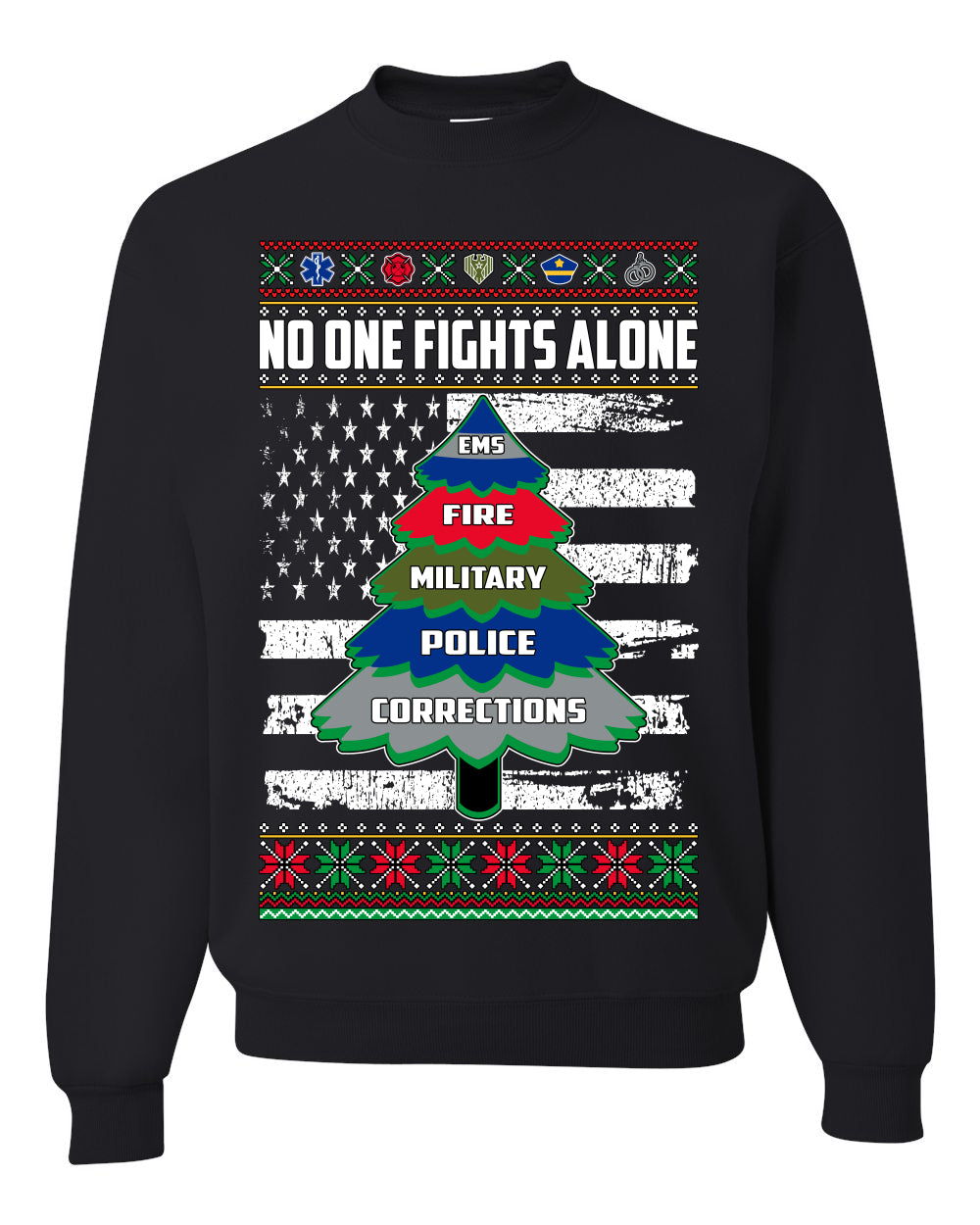 No One Fights Alone, The Heroes, Christmas Gifts, Funny Xmas Gift Idea, Ugly Christmas Sweater Unisex Crewneck Sweatshirt
