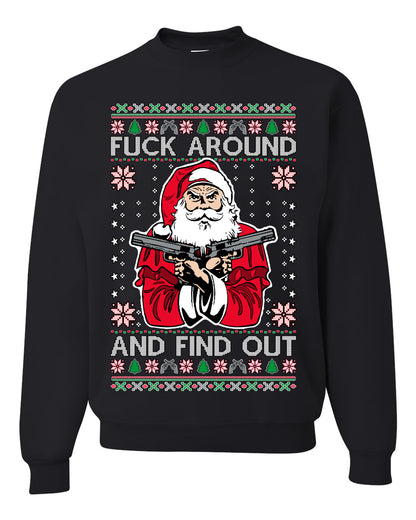 F Around And Find Out Santa, Christmas Gifts, Funny Xmas Gift Idea, Ugly Christmas Sweater Unisex Crewneck Sweatshirt