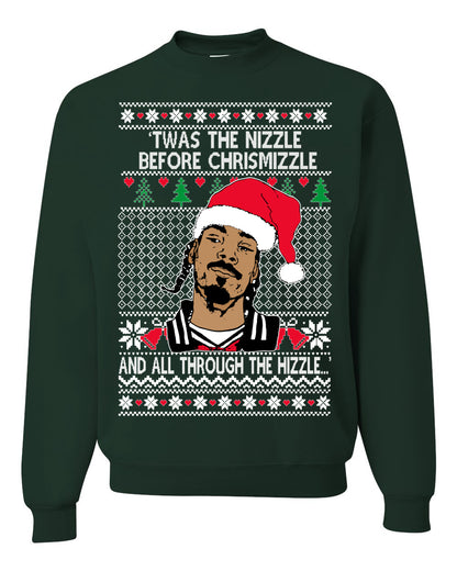 Twas The Nizzle Before Chrismizzle And All Through The Wizzle White, Christmas Gifts, Funny Xmas Gift Idea, Ugly Christmas Sweater Unisex Crewneck Sweatshirt