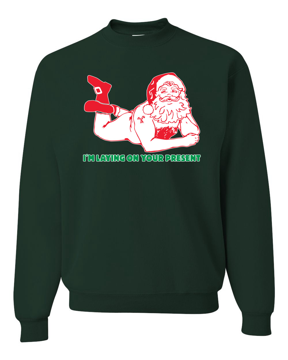 Crewneck Unisex Graphic Christmas Sweatshirt "Sexy Santa Im Laying on your Present" Ugly Christmas Sweater Unisex Crewneck Sweatshirt