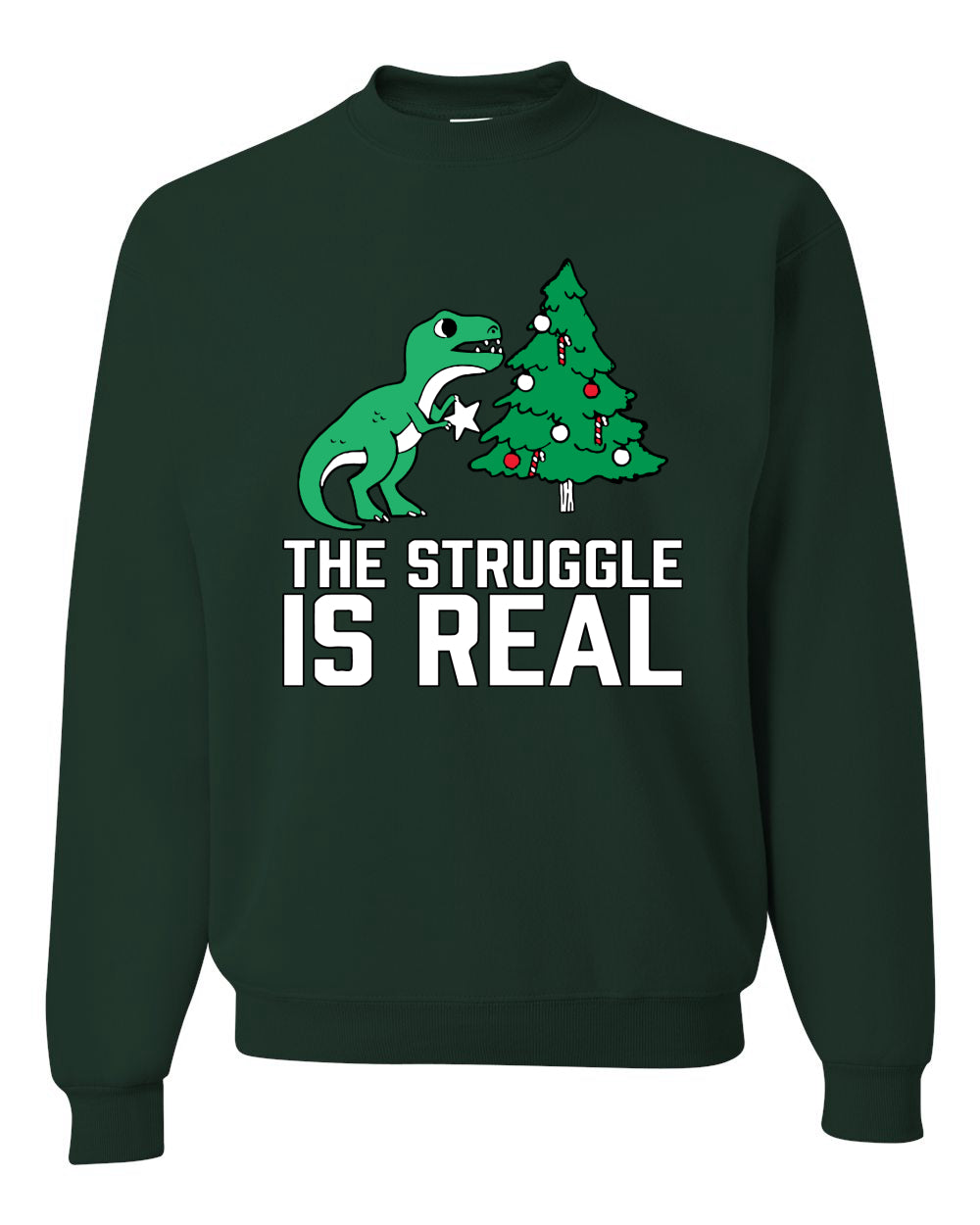 Women's Ugly Christmas Sweater, The Struggle is Real, Christmas T-Rex, Long Sleeve Scoop Top Ugly Christmas Sweater Unisex Crewneck Sweatshirt