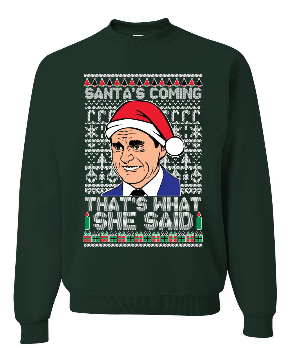 Graphic Ugly Xmas Crewneck Sweatshirt Sweater Michael Scott "Santas Coming That's What She Said" Ugly Christmas Sweater Unisex Crewneck Sweatshirt