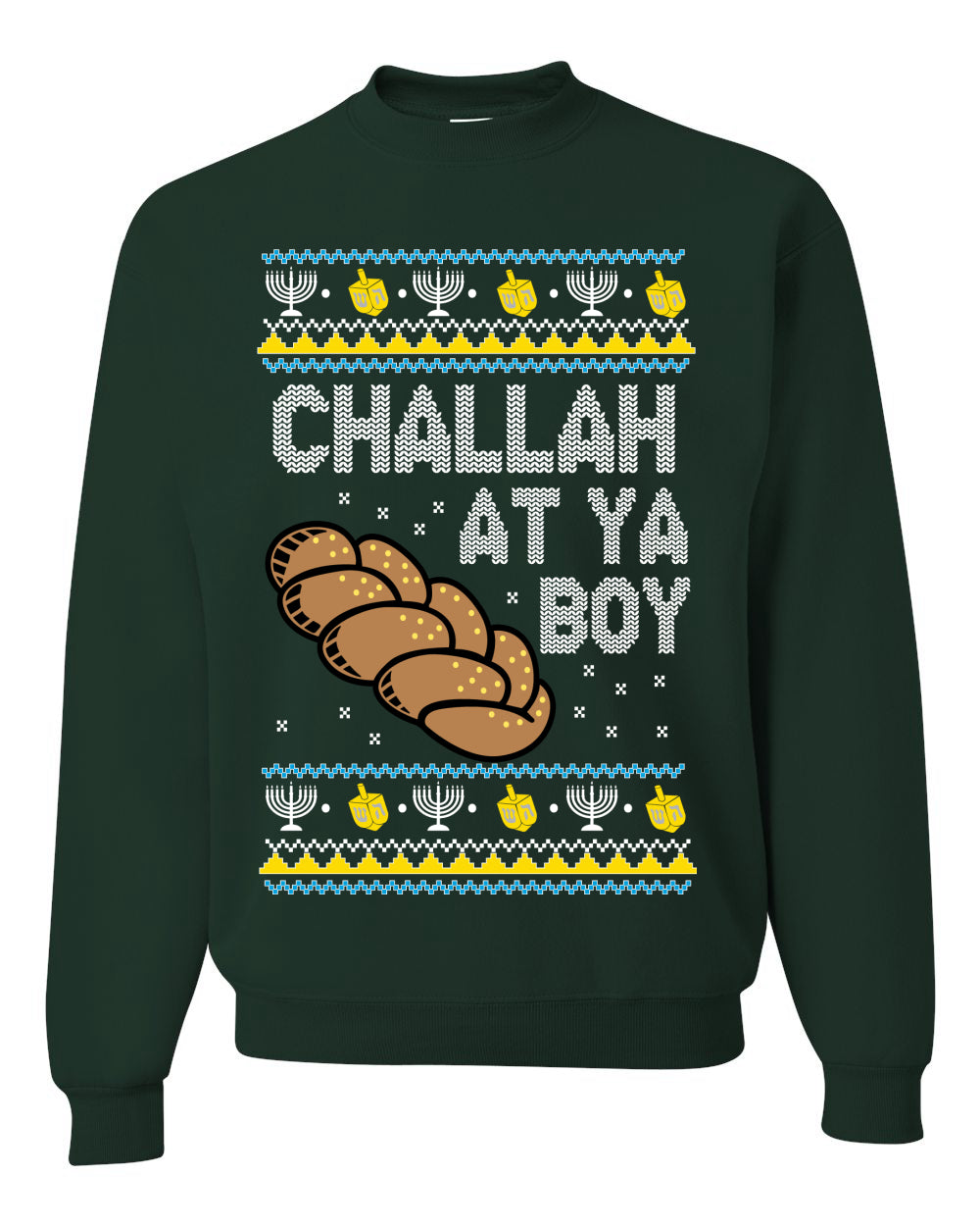 Challah At Ya Boy, Hanukkah Christmas Gifts, Funny Xmas Gift Idea, Ugly Christmas Sweater Unisex Crewneck Sweatshirt