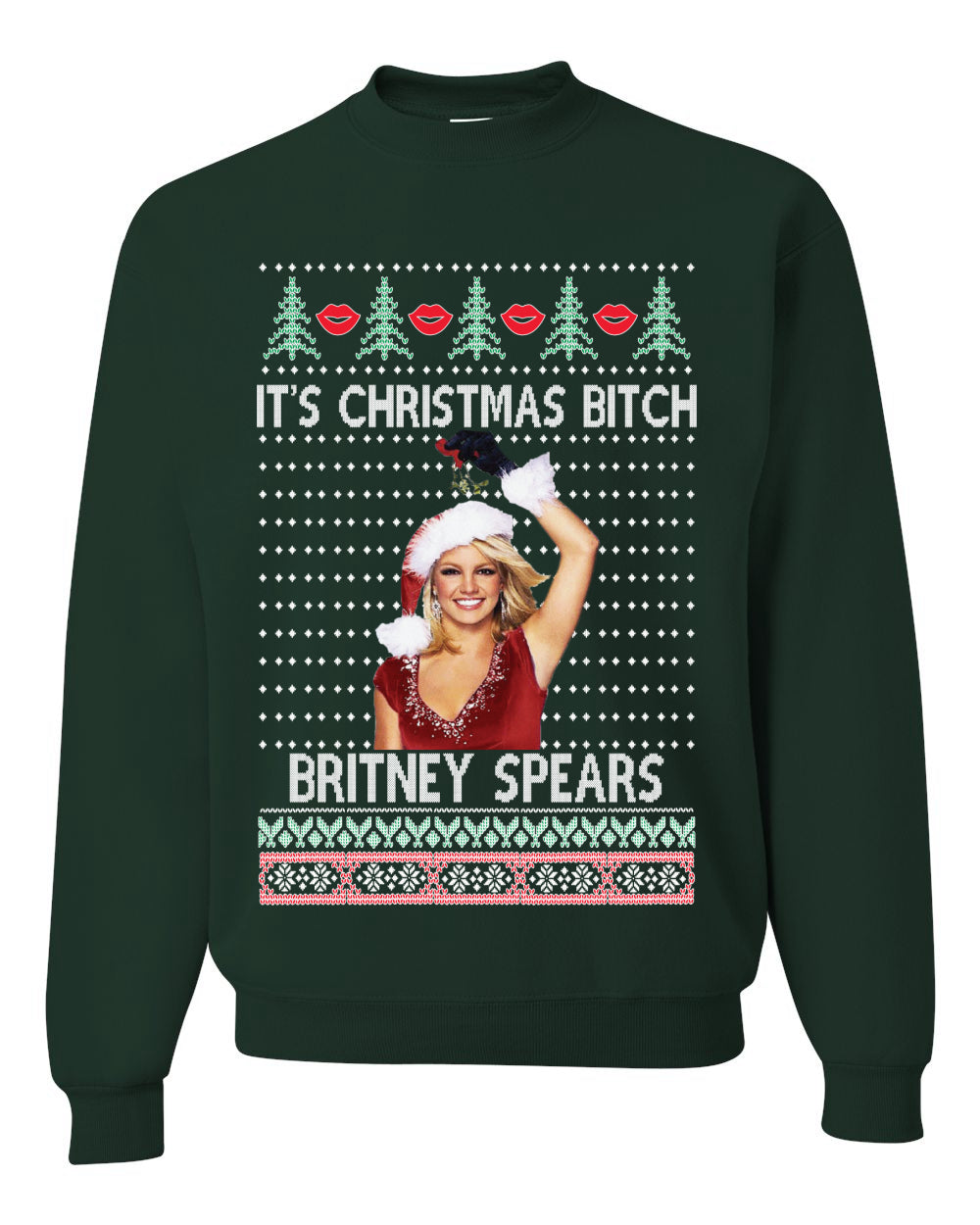 It's Christmas Bitch Britney, Christmas Gifts, Funny Xmas Gift Idea, Ugly Christmas Sweater Unisex Crewneck Sweatshirt