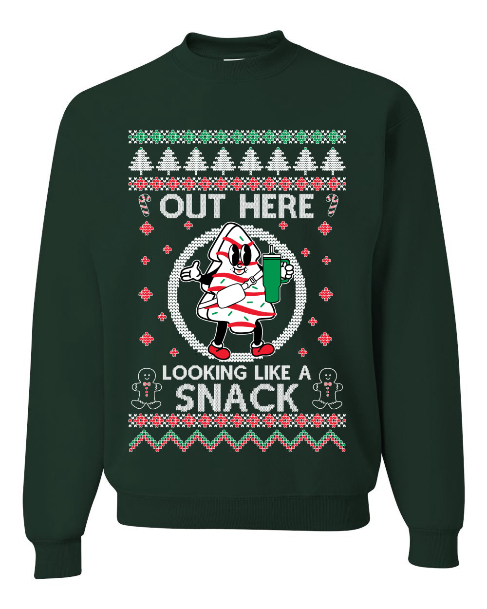 Out Here Looking Like A Snack Cookie, Funny Christmas, Christmas Gifts, Funny Xmas Gift Idea, Ugly Christmas Sweater Unisex Crewneck Sweatshirt
