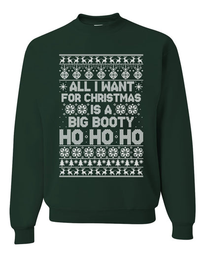 Funny Unisex Ugly Xmas Holiday Sweater Sweatshirt Wild Bobby All I Want for Christmas is a Big Booty Ho Ugly Christmas Sweater Unisex Crewneck Sweatshirt