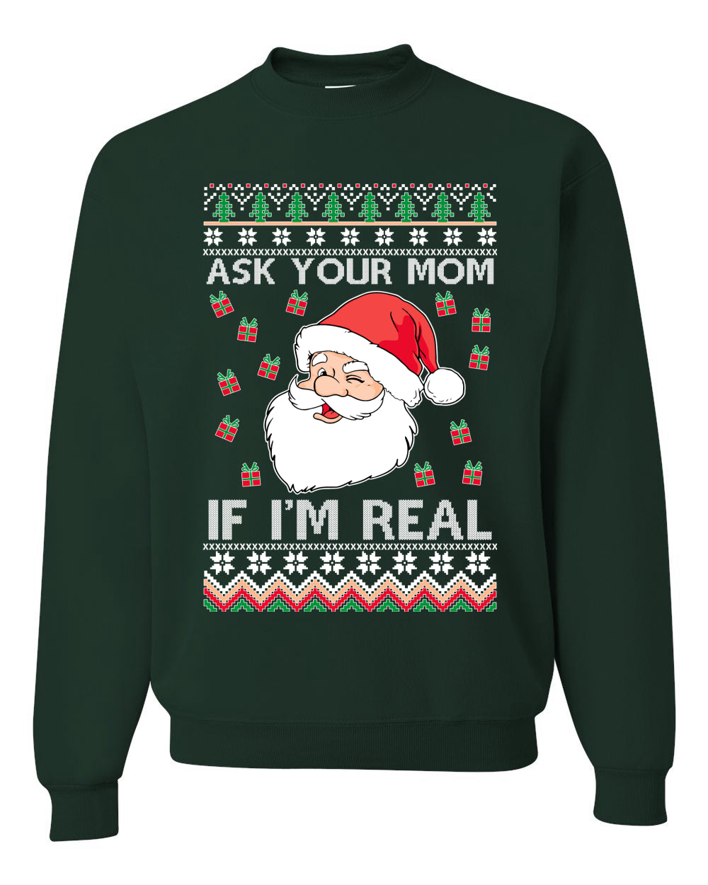 Funny Premium Graphic Ugly Xmas Holiday Hoodie Sweater Sweatshirt "Ask Your Mom If I'm Real Funny. - Santa" Ugly Christmas Sweater Unisex Crewneck Sweatshirt