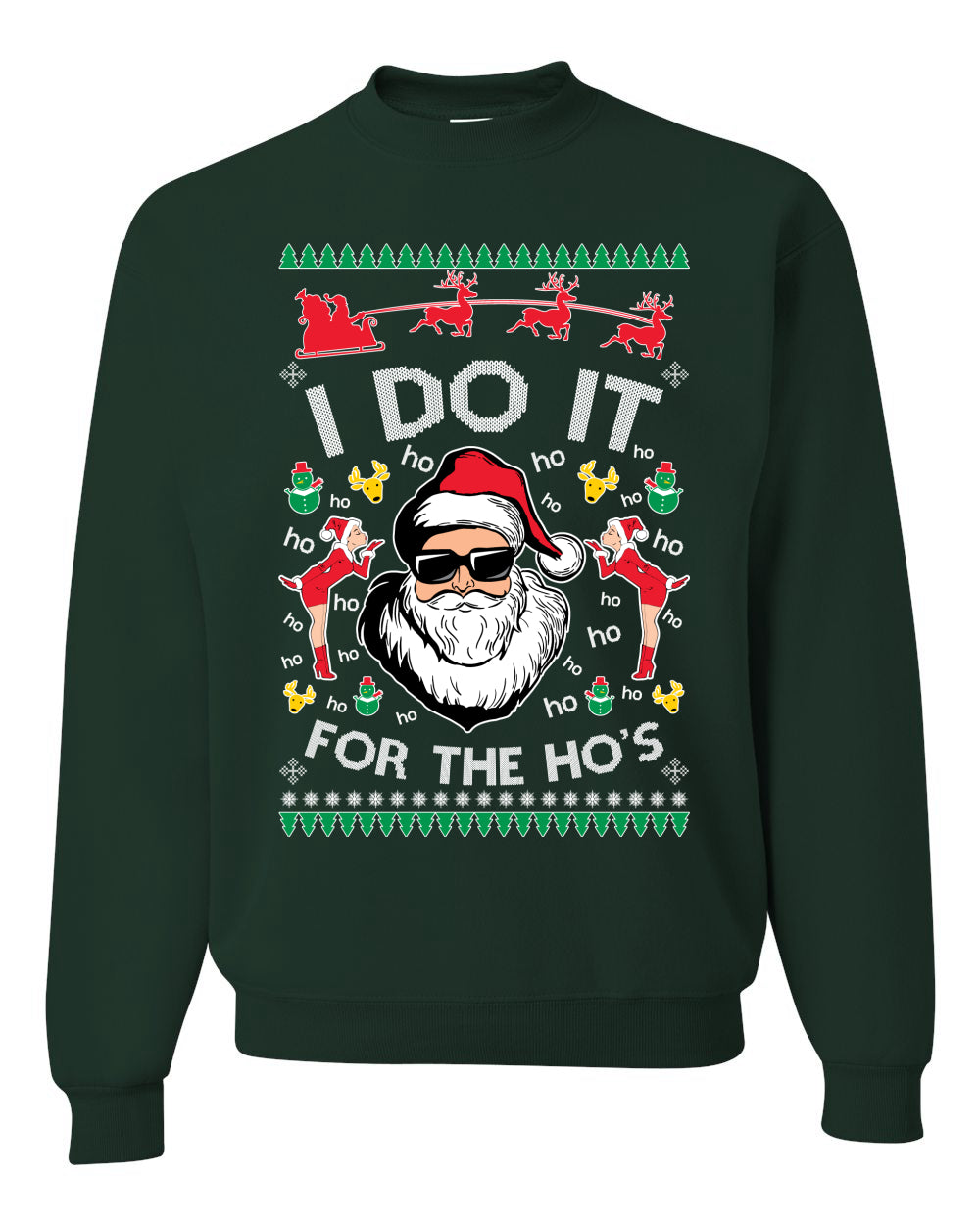 Funny Ugly Xmas Holiday Sweater Graphic Crewneck Sweatshirt "I do it for the Ho's" Ugly Christmas Sweater Unisex Crewneck Sweatshirt