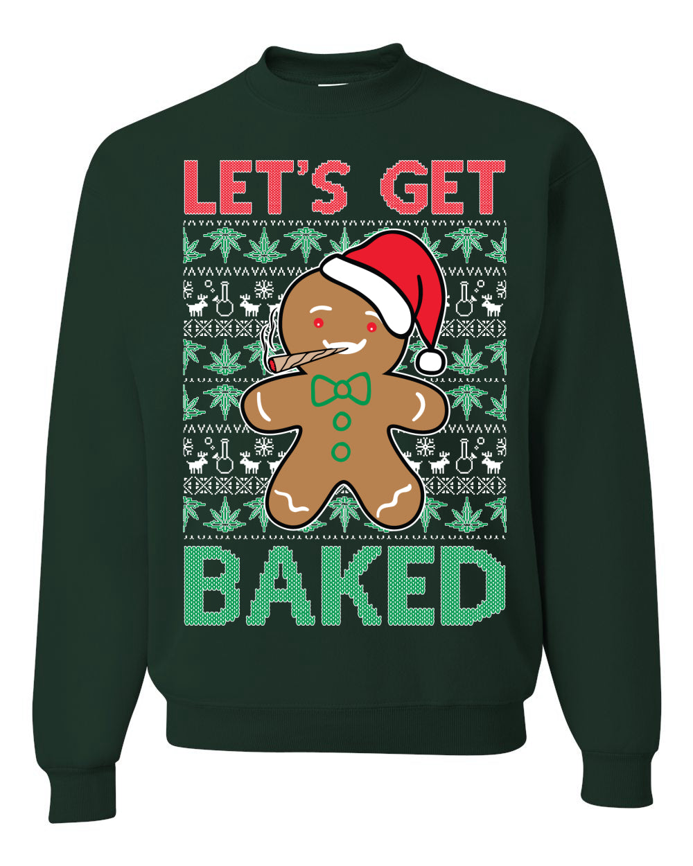 Graphic Crewneck Funny Unisex Ugly Xmas Holiday Sweater Sweatshirt "Lets Get Baked!" Gingerbread Weed Stoner Ugly Christmas Sweater Unisex Crewneck Sweatshirt