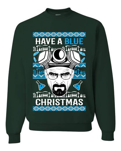 Have a Blue Christmas Walter Breaking TV Christmas, Christmas Gifts, Funny Xmas Gift Idea, Ugly Christmas Sweater Unisex Crewneck Sweatshirt