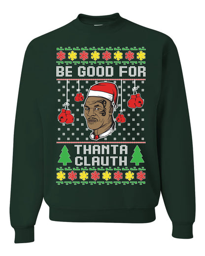 Graphic Unisex Ugly Christmas Crewneck Sweater Sweatshirt "Be Good for Thanta Clauth" Mike Tyson Ugly Christmas Sweater Unisex Crewneck Sweatshirt