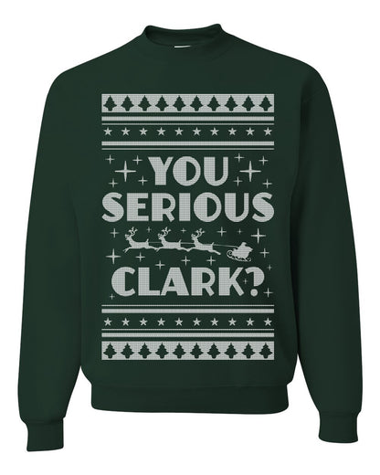 Unisex Ugly Xmas Crewneck Sweater Movie You Serious Clark Christmas Vacation Ugly Christmas Sweater Unisex Crewneck Sweatshirt